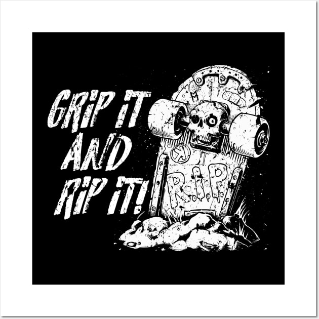 Grip it and Rip it! - white Wall Art by Skate Merch